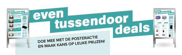 Posteractie: Even tussendoor deals